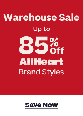 Warehouse Sale up to 85% off AllHeart Brand Styles. Save Now!