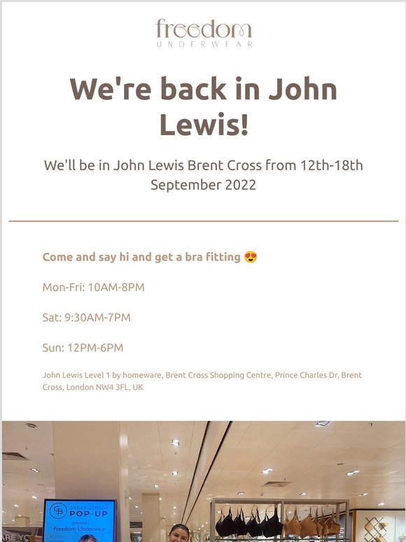 wearmyfreedom: we're back in John Lewis - Brent Cross 12-18th Sept ! 😃
