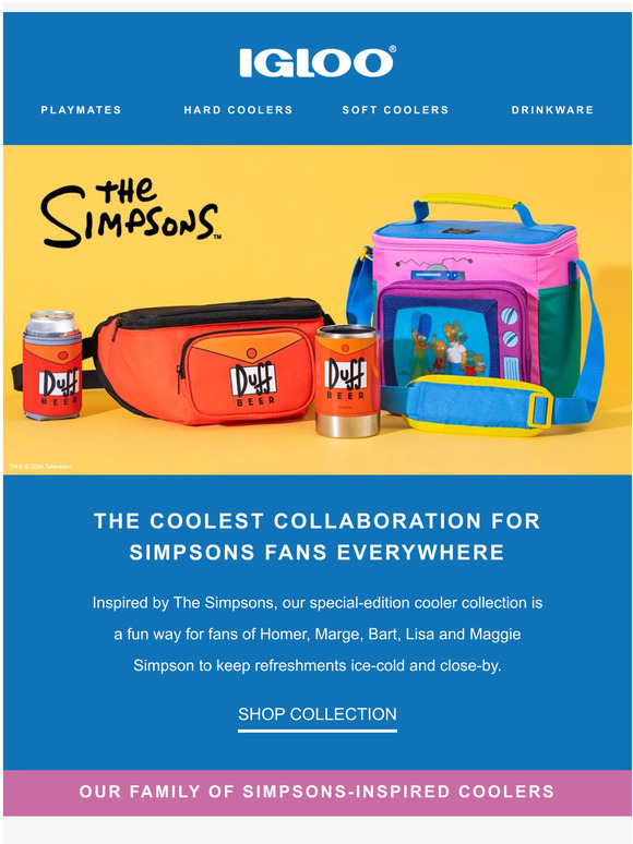 Igloo Coolers Stay cool, Simpsons fans! Milled