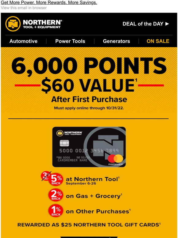 Northern Tool Limited Time Offer Earn Extra Points When You Apply For