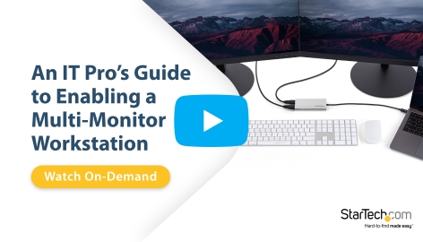 IT Pro's Guide to Multi-Monitor Workstation