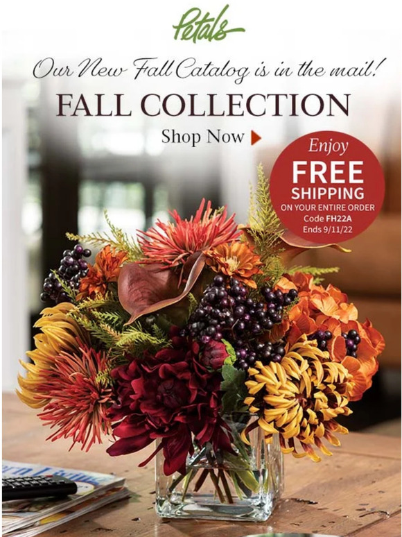 Petals Our New Fall Catalog Is Here! Free Shipping This Week! Milled