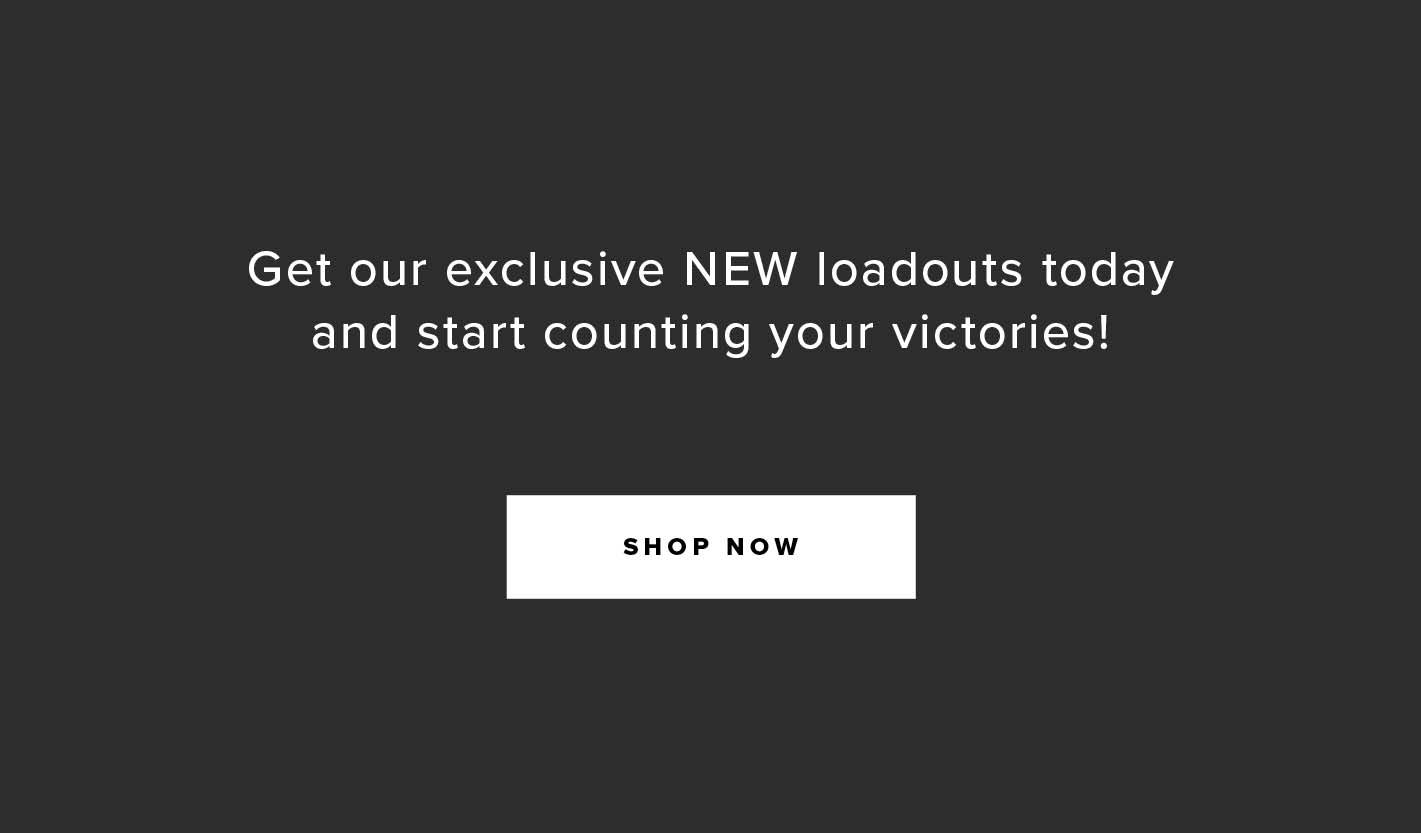 Shop Loadouts Now