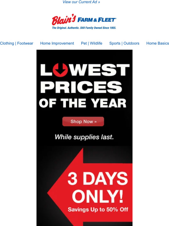 Blain's Farm & Fleet: Shop our Lowest Prices of the Year ☆ Hurry ...