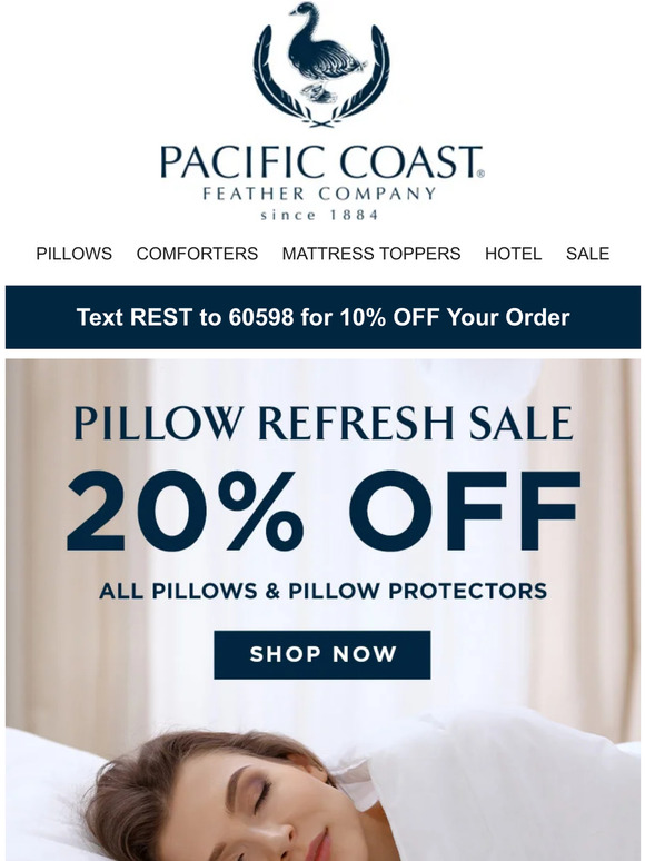 Pacific Coast Feather Company Wishing You Sweet & Luxurious Dream With
