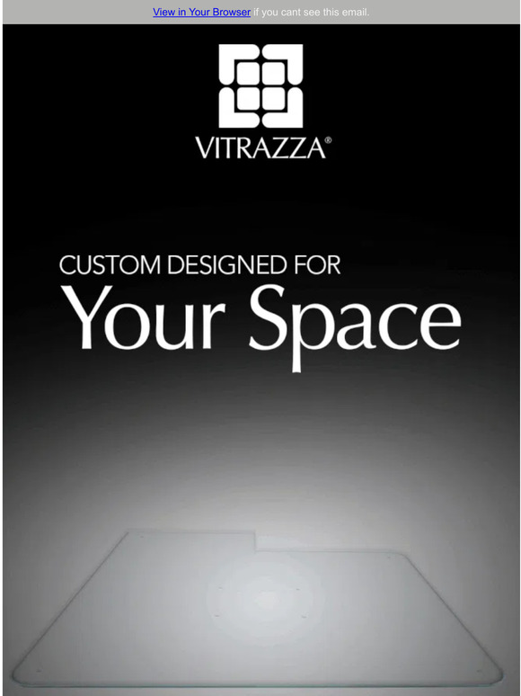 Vitrazza Find your custom fit Vitrazza Glass Chair Mat Milled