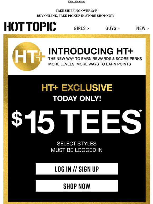 Hot Topic: $15 TEES for HT+ members 👀 Yes, It's true! | Milled