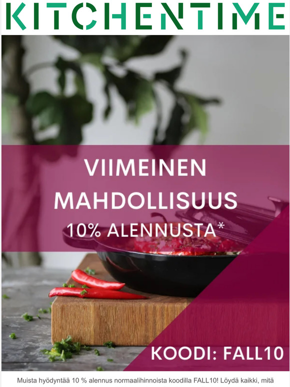 VIIMEINEN MAHDOLLISUUS: 10% ALENNUSTA*