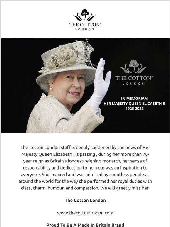 Her Majesty Queen Elizabeth II is honoured by The Cotton London.