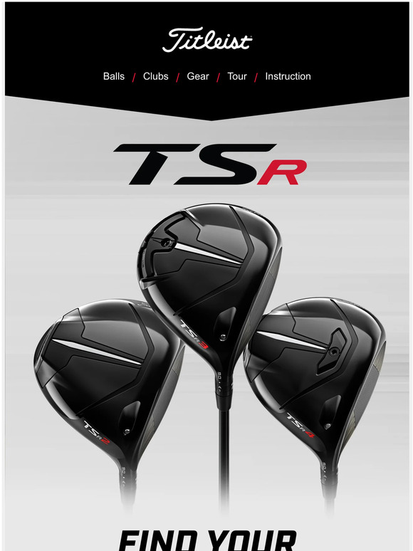 Titleist AllNew TSR Drivers are Now Available for Fittings and Pre