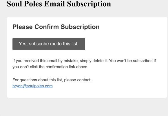 Soul Poles Email Subscription: Please Confirm Subscription