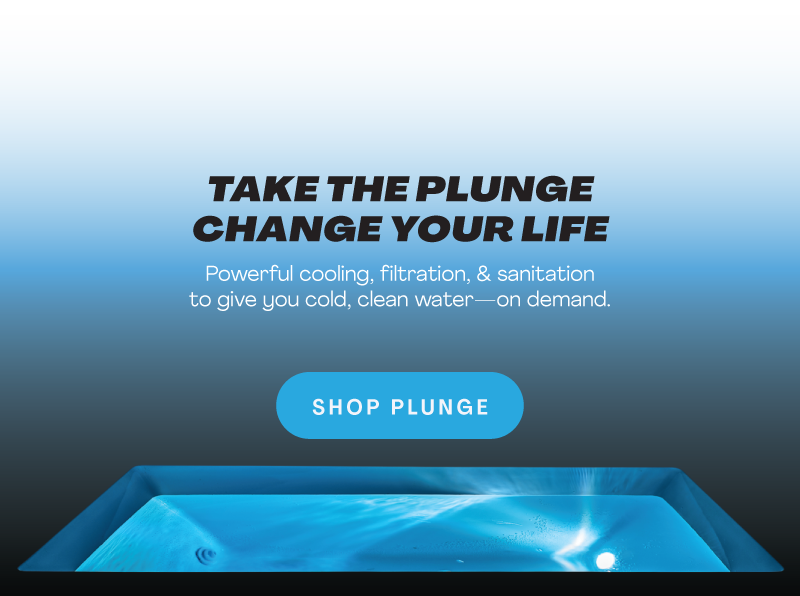 Take the plunge change your life. Powerful cooling, filtration & sanitation to give you cold, clean water - on demand.