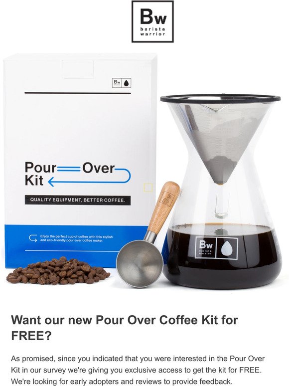 Want a Pour Over Coffee Kit for FREE?