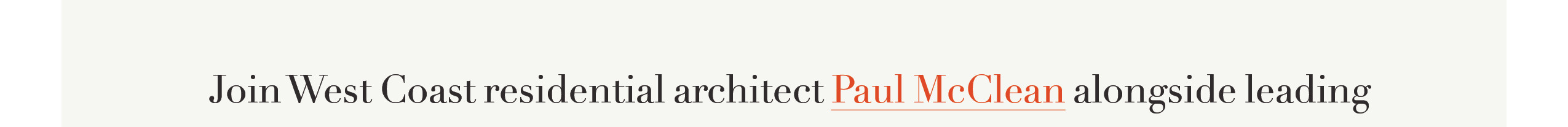 A. Rudin - Resident Architect Paul McClean