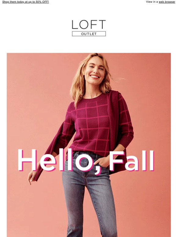LOFT Outlet Meet our favorite fall looks… Milled