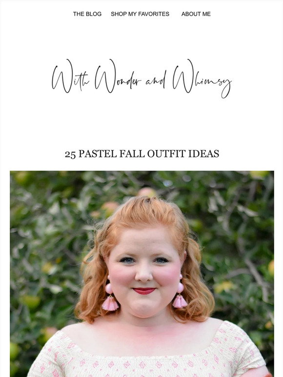 Whimsy 25 With Wonder and Whimsy: 25 Pastel Fall Outfit Ideas — With Wonder and ...