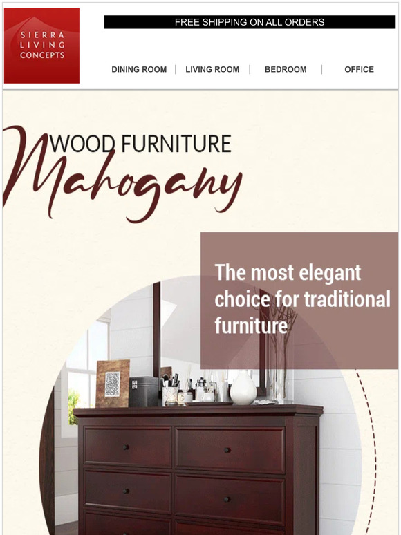 Sierra Living Concepts Elegance you can't resist Shop Mahogany Wood Furniture » Milled
