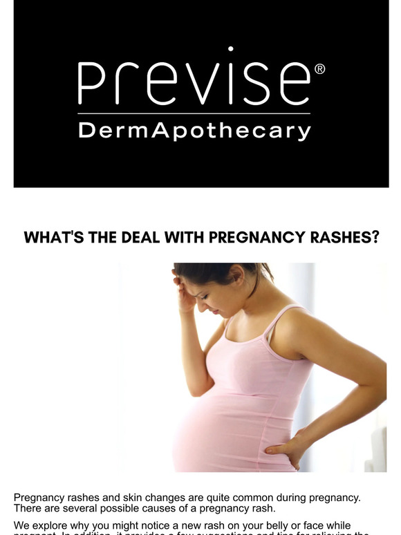Previse Skincare What's the deal with pregnancy rashes? Milled