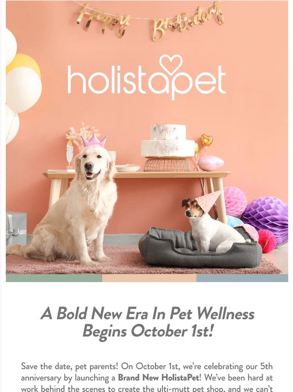 A BRAND NEW HolistaPet is coming!