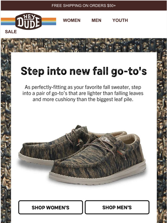 Hey Dude Shoes USA Find your fall goto’s. Milled