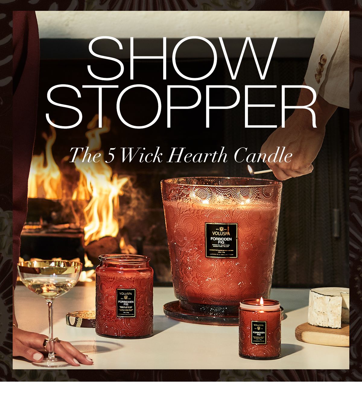 SHOW STOPPER The 5 Wick Hearth Candle- SHOP NOW >