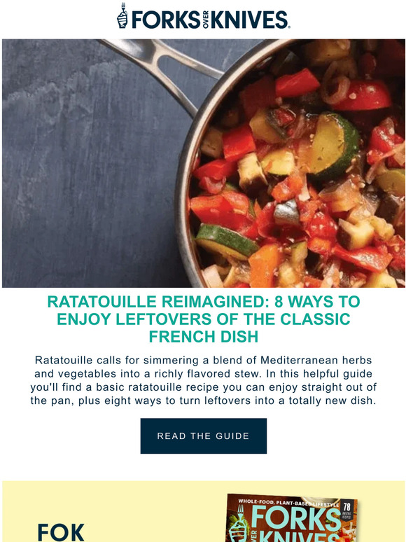 Forks over Knives Ratatouille Reimagined 8 Ways to Enjoy Leftovers of
