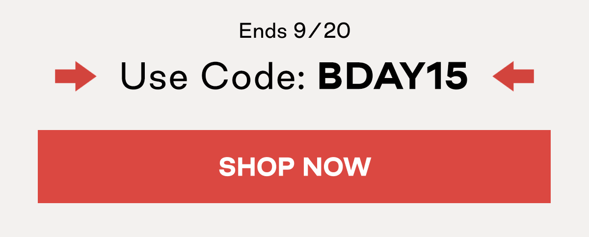 Use Code: BDAY15