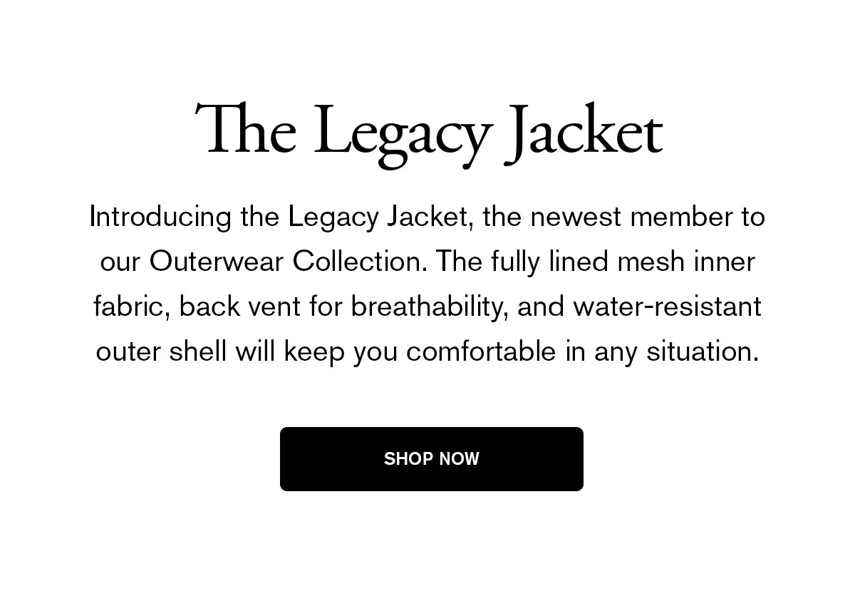 The Legacy Jacket