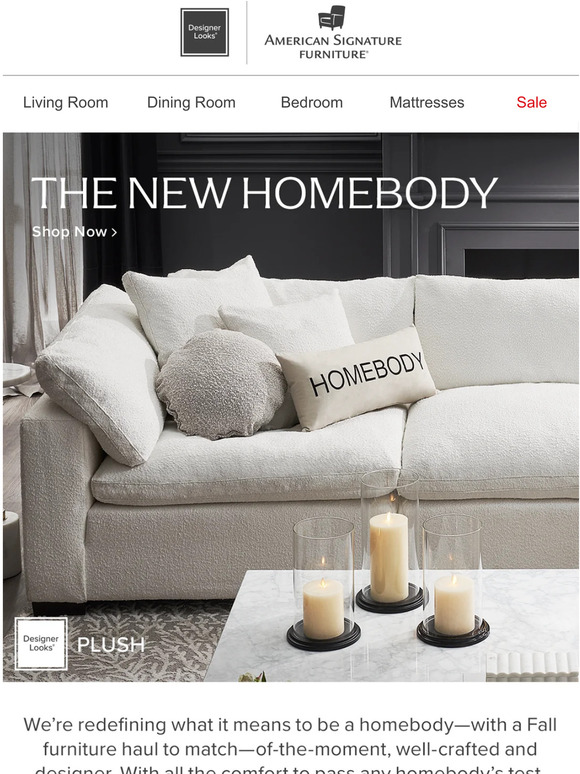 American Signature Furniture Calling all homebodies 📣 Milled