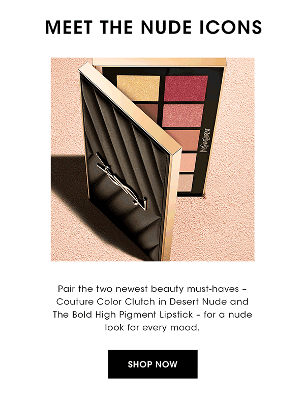 YSL Beauty US In The Mood For Nude? Meet Our Newest Icons Milled