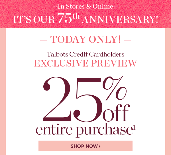 Talbots PREVIEW DAY for our 75th Anniversary Event! Milled