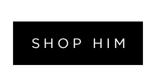 Shop Him
