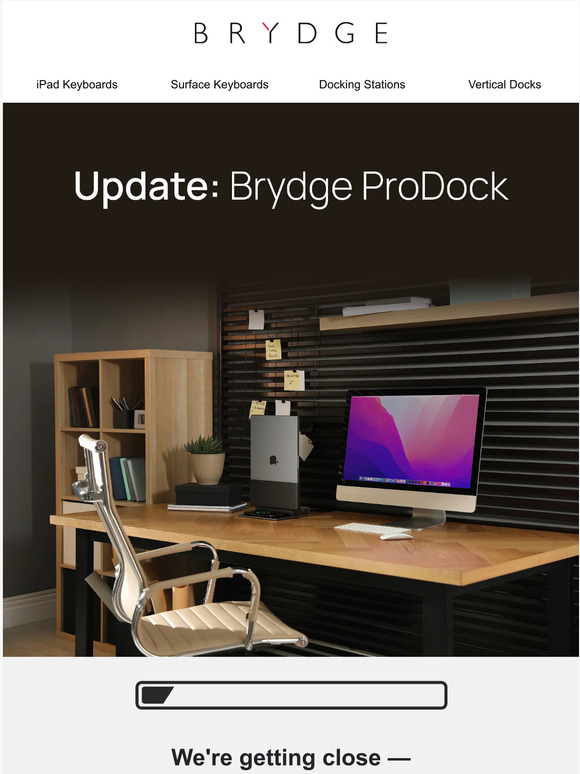 Brydge ProDock - get ready, we're getting close.