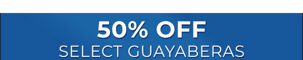 50% Off Cubavera Guayaberas
