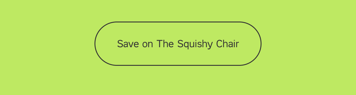 Shop The Squishy Chair