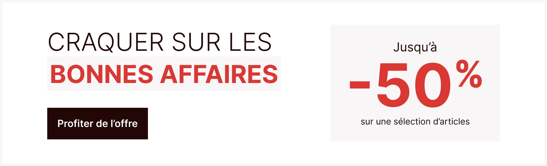 Les bonnes affaires