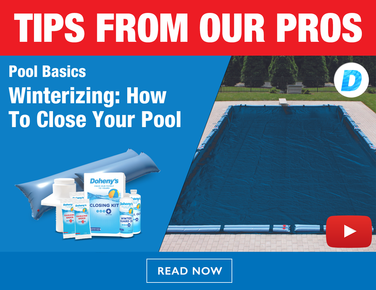 Tips from our pros How to close your pool the right way