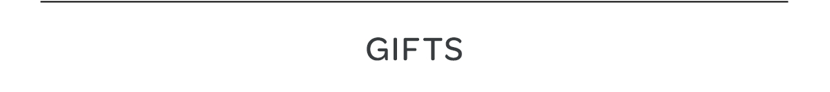 GIFTS