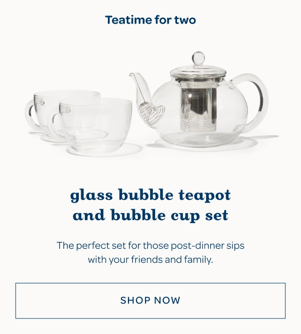 The perfect set for those post-dinner sips with your friends and family - Shop Glass Bubble Teapot and Bubble Cup Set