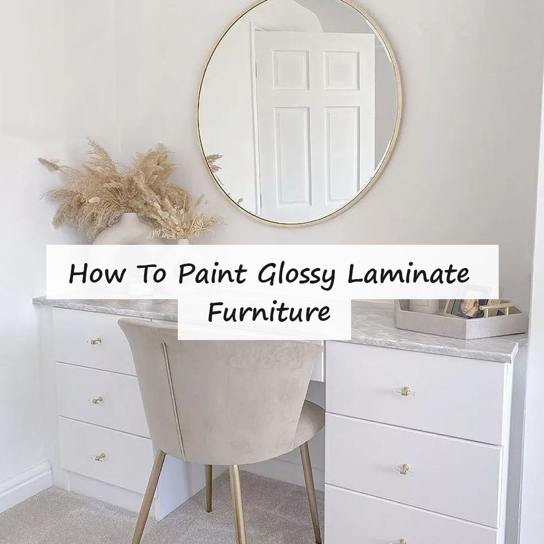 The Best Way to Paint Laminate Furniture 