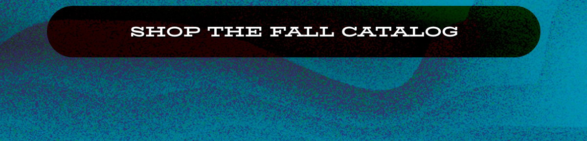 SHOP THE CATALOG