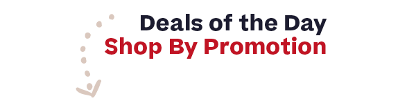 Deals of the Day Shop By Promotion