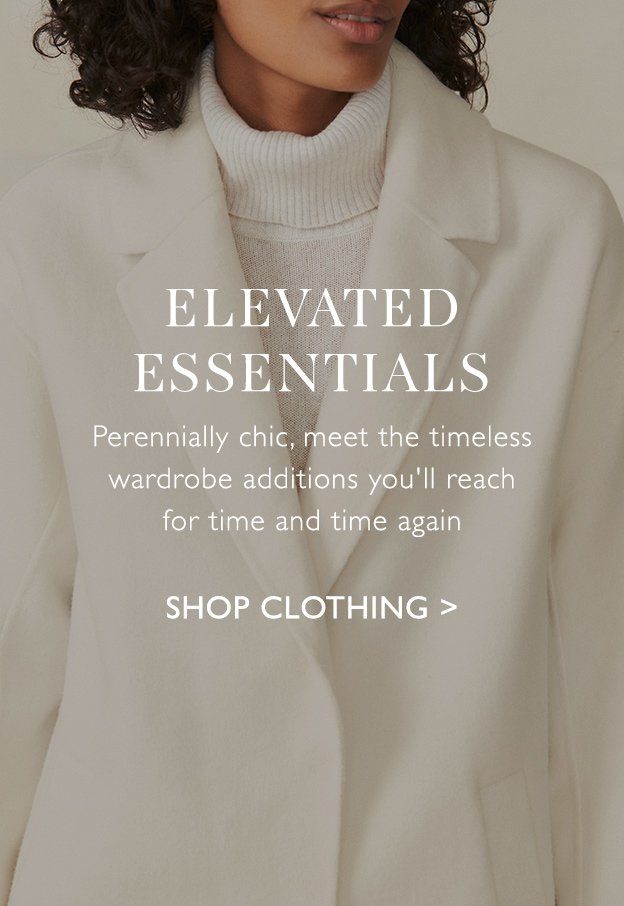 ELEVATED ESSENTIALS | SHOP CLOTHING
