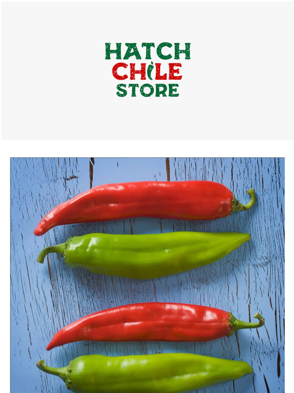 The Hatch Chile Company: Hatch Green Chile Season Is Almost Over! 💚 ...