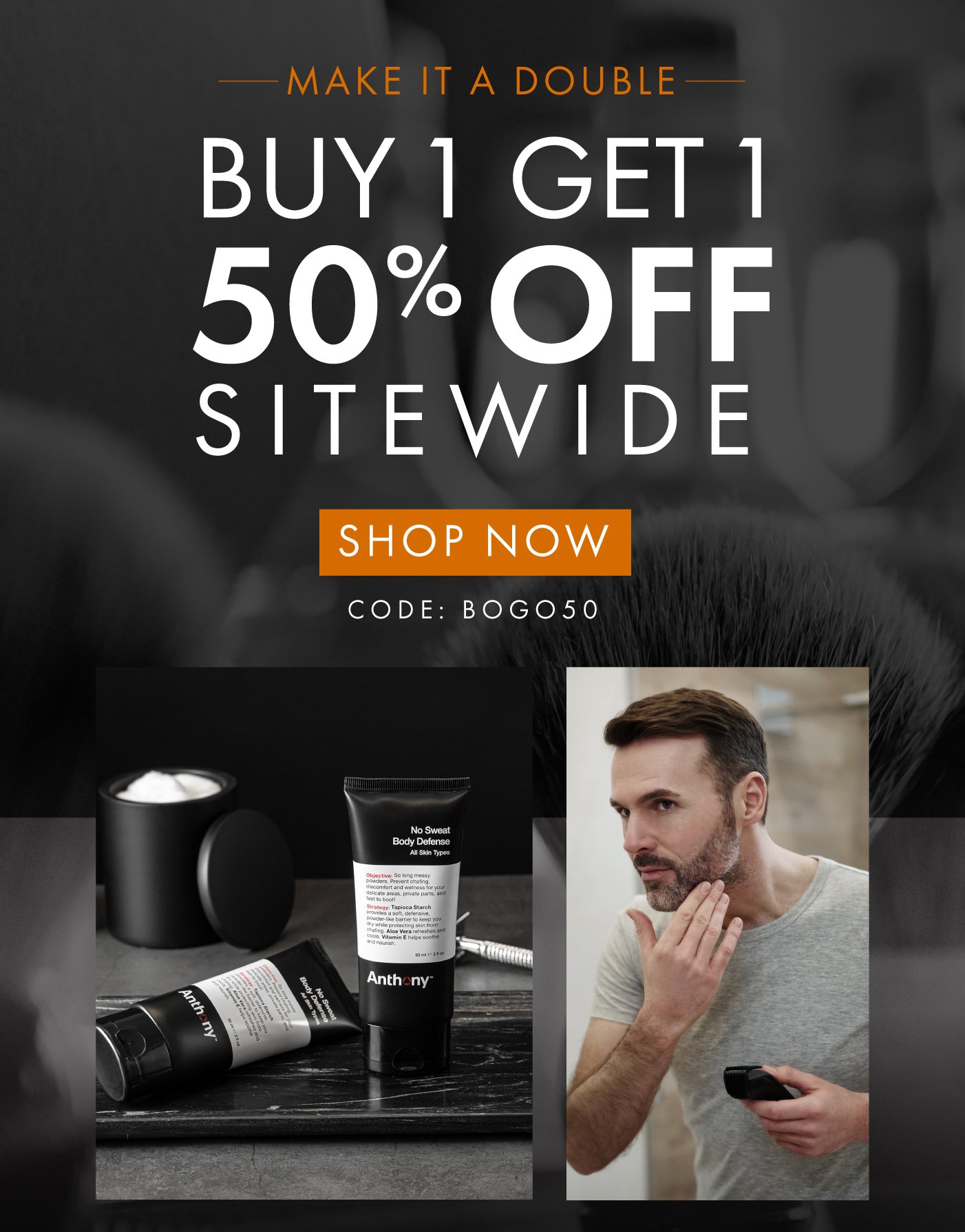 Ends Tonight, Buy 1 Get 1 50% off Sitewide use code: BOGO50