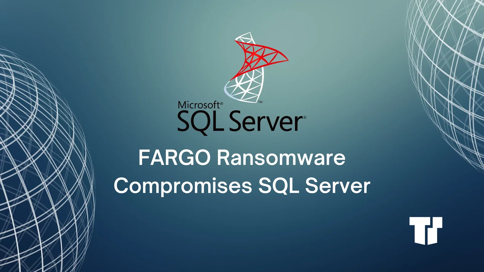 Trusted Tech Team: New SQL Server Attack Via FARGO - Vulnerable Systems ...