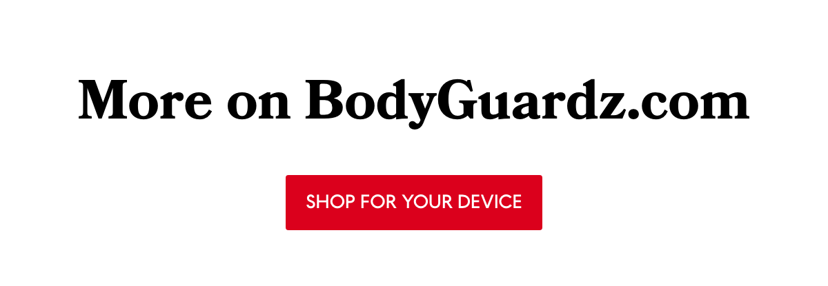 More on bodyguardz.com