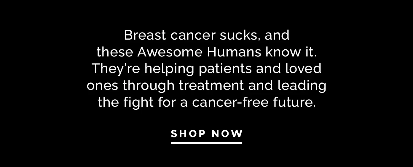 and these Awesome Humans know it.