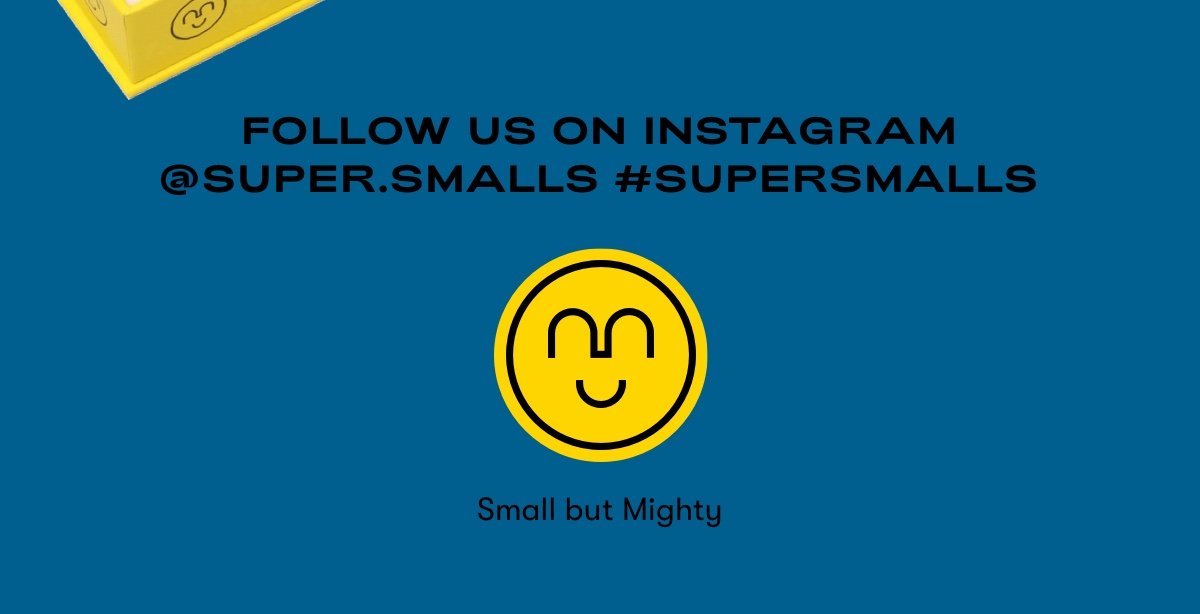Stay Super! Your friends at Super Smalls
