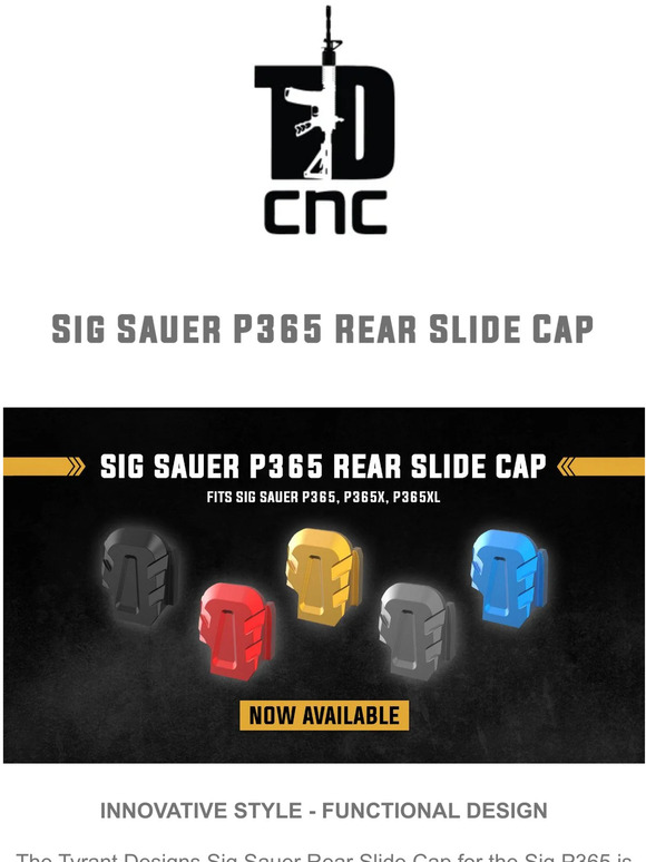 tyrantcnc P365 Rear Slide Cap is Now Available! Milled